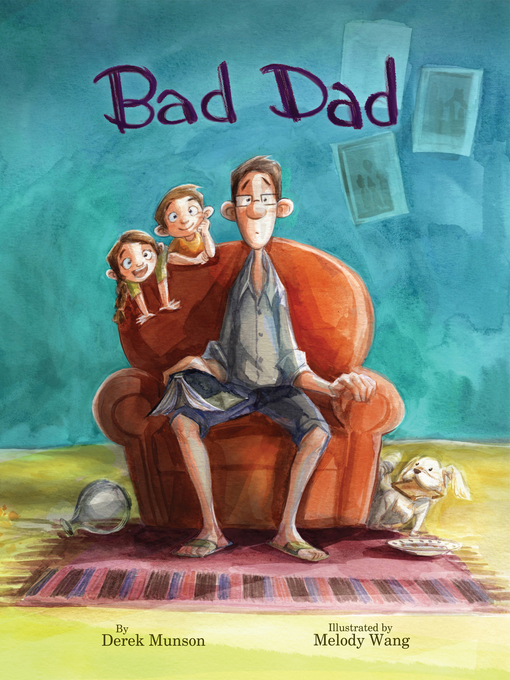 Title details for Bad Dad by Derek Munson - Available